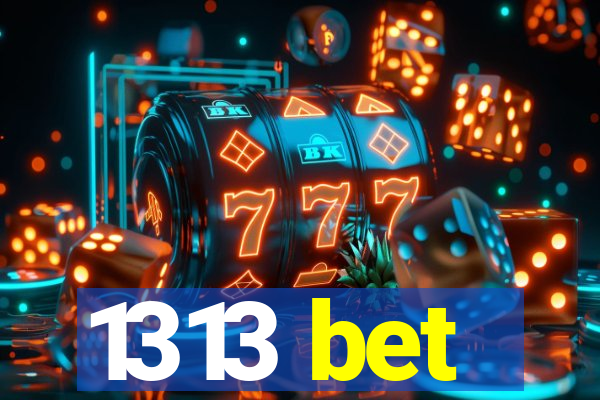 1313 bet